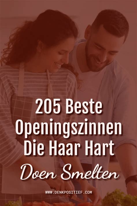 leuke openingszinnen|205 Beste Openingszinnen Die Haar Hart Doen。